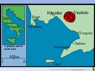 Oficina elaborada pela Professora FERNANDA BRUM LOPES - Geografia
 