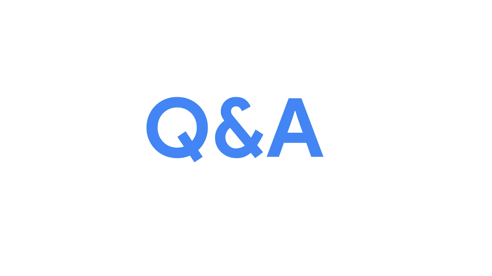 Q&A
 