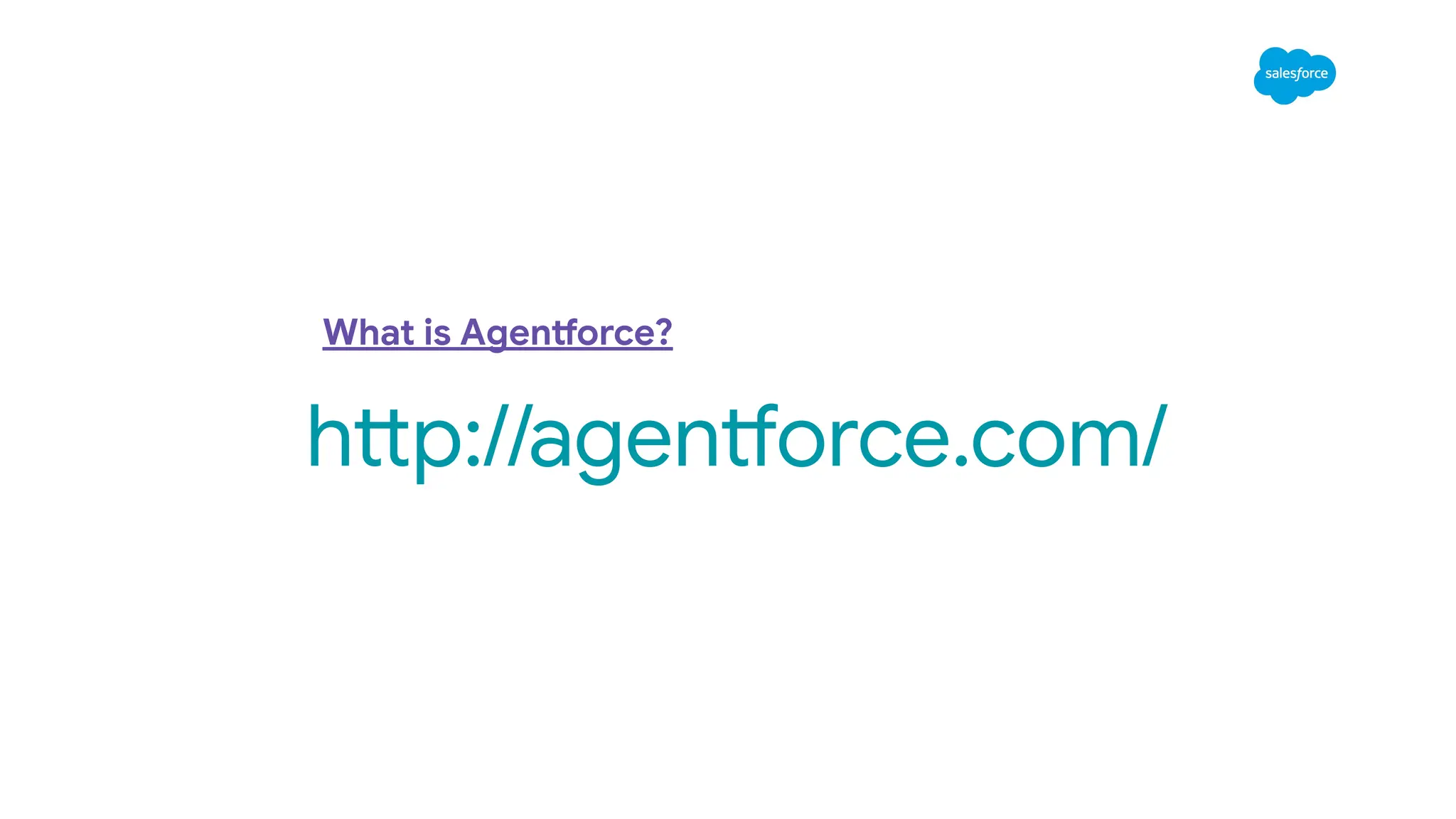 http://agentforce.com/
What is Agentforce?
 