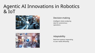 Agentic AI – Building Intelligent Autonomous Systems.pptx
