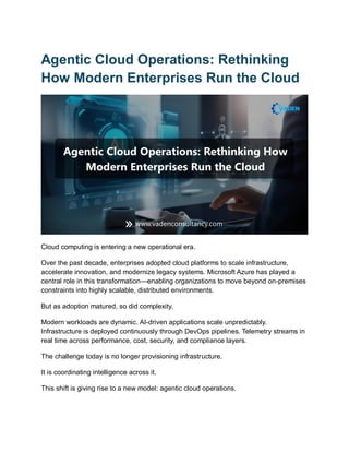 Agentic Cloud Operations: Rethinking How Modern Enterprises Run the ...