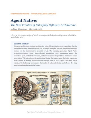 Agent Native Architecture: Revolutionizing Enterprise Software with ...