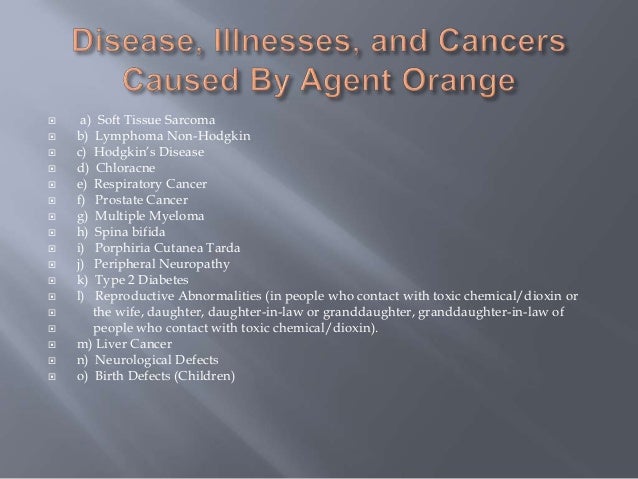 Agent Orange And Its Devastating Effects Agent Orange And Its Devastating Effects