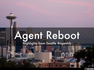 Agent Reboot Seattle Highlights