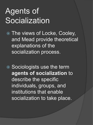 3 agents of socialization