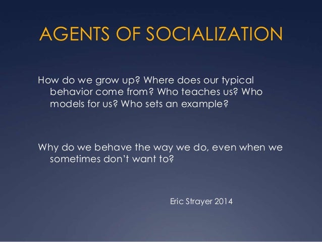 Agents Of Socialization Examples