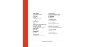 Mr Mike Holdgate                                           Mr Michael Parkes
     South-east Regional Co-ordinator                           Senior Planning and Architectural Advisor
     The Scarman Trust                                          Department for International Development

     Dr Jerry Kloby                                             Mr Matthew Pike
     Co-ordinator                                               Executive Director
     Institute for Community Studies                            The Scarman Trust
     Montclair State University, USA
                                                                Ms Benedetta Rolando
     Dr George McCarthy                                         Desk Officer, Europe and Africa
     Program Officer                                            Peace Child International
     Ford Foundation, USA
                                                                Mr Andy Rowland
     Mr Tony McGann                                             Manager
     Chairman                                                   EcoDyfi Community Energy Company
     Eldonian Community Based Housing Association
                                                                Dr Anna Tibaijuka
     Professor John McKnight                                    Under-Secretary-General, United Nations,
     Director of Community Studies                              and Executive Director, UN-HABITAT
     ABCD Institute, Northwestern University, USA               United Nations Human Settlements Programme,
                                                                Kenya
     Ms Ruth McLeod
     Chief Executive                                            Mr Andrew Williamson
     Homeless International                                     Managing Director
                                                                Hastoe Housing Association
     Mr Adrian Moran
     Policy Manager                                             Mr Charles Woodd
     The Housing Corporation                                    Head of Community Development
                                                                Home Office Civil Renewal Unit
     Ms Bernie Morgan
     Chief Executive
     Community Development Finance Association




44                                      PA RT I C I PANTS AT THE CONSULTAT I O N
 