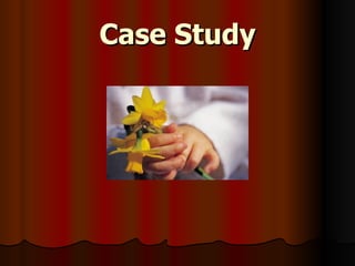 Case Study 