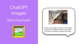 🖼
ChatGPT
Images
(Reno Example)
Create a new image showing me how things
would look if I added a laundry nook under
the stairs with shelving, washer and dryer.
 