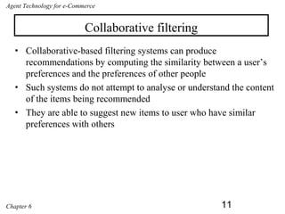 Agent technology for e commerce-recommendation systems | PPT