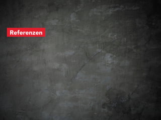Referenzen
 