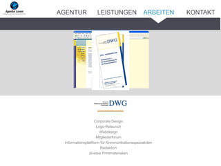 Corporate Design
Logo-Relaunch
Webdesign
Mitgliederforum
Informationsplattform für Kommunikationsspezialisten
Redaktion
diverse Printmaterialien
ARBEITENAGENTUR LEISTUNGEN KONTAKT
 