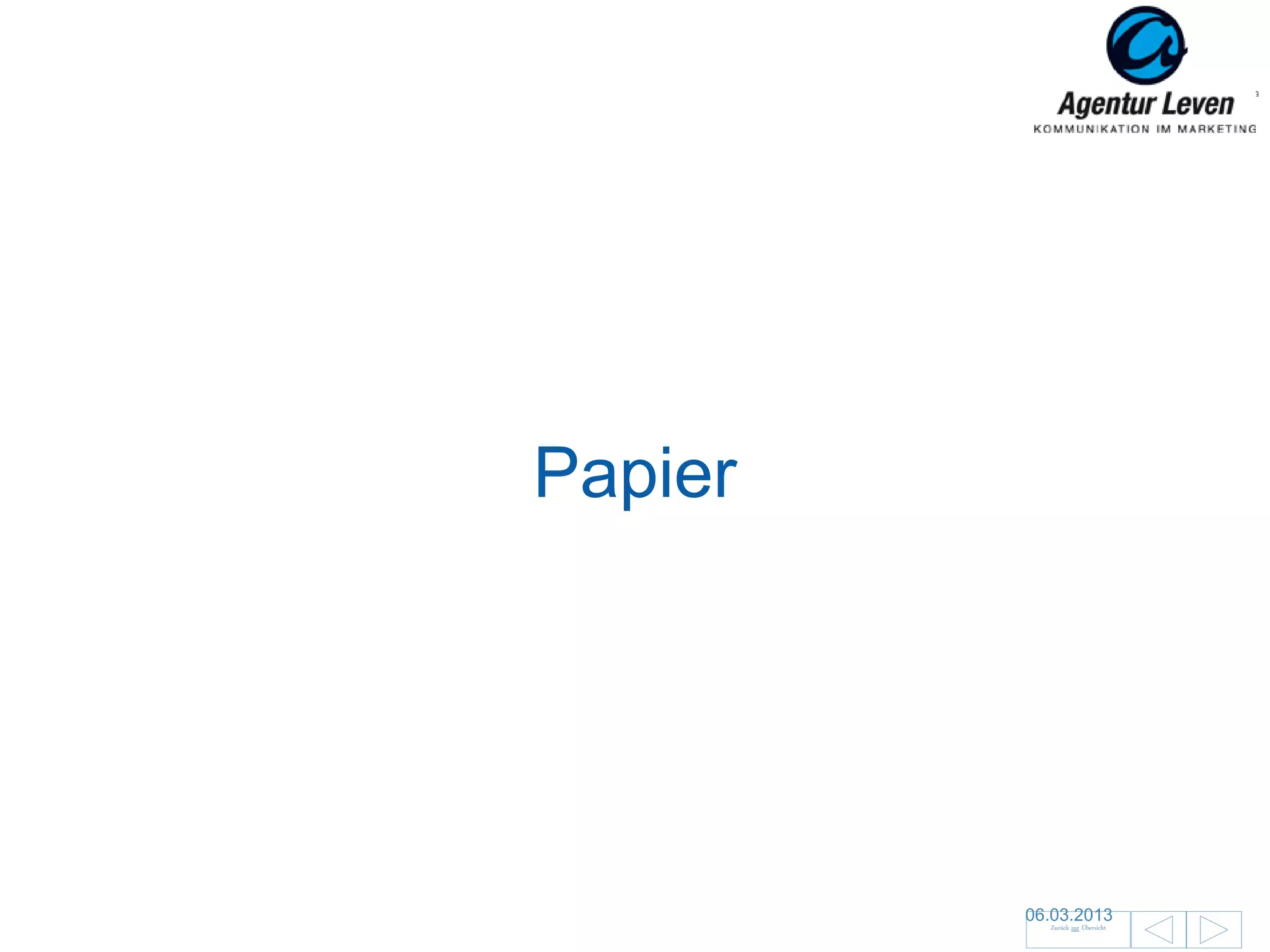 Papier




         06.03.2013               120
           Zurück zur Übersicht
 