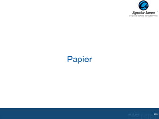 Papier




         10.12.2012               125
           Zurück zur Übersicht
 