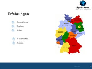 Erfahrungen

    International

    National

    Lokal



    Gesamtetats

    Projekte




                    10.12.2012   17
 