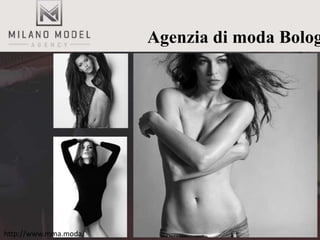 Agenzia di moda Bolog
http://www.mma.moda/
 