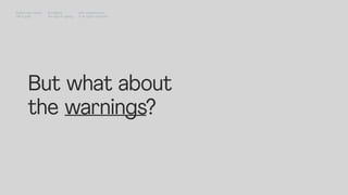 But what about
the warnings?
Impact Hub Lisbon
Old is gold
Rui Quinta
The age of ageing
with-company.com
® all rights reserved
 