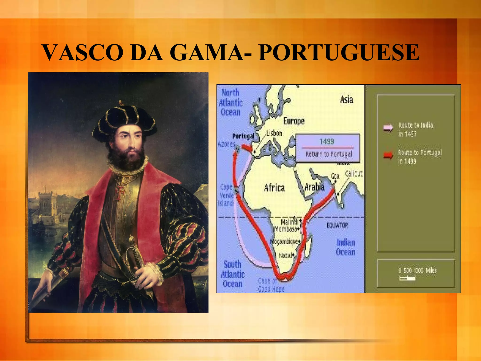 VASCO DA GAMA- PORTUGUESE 