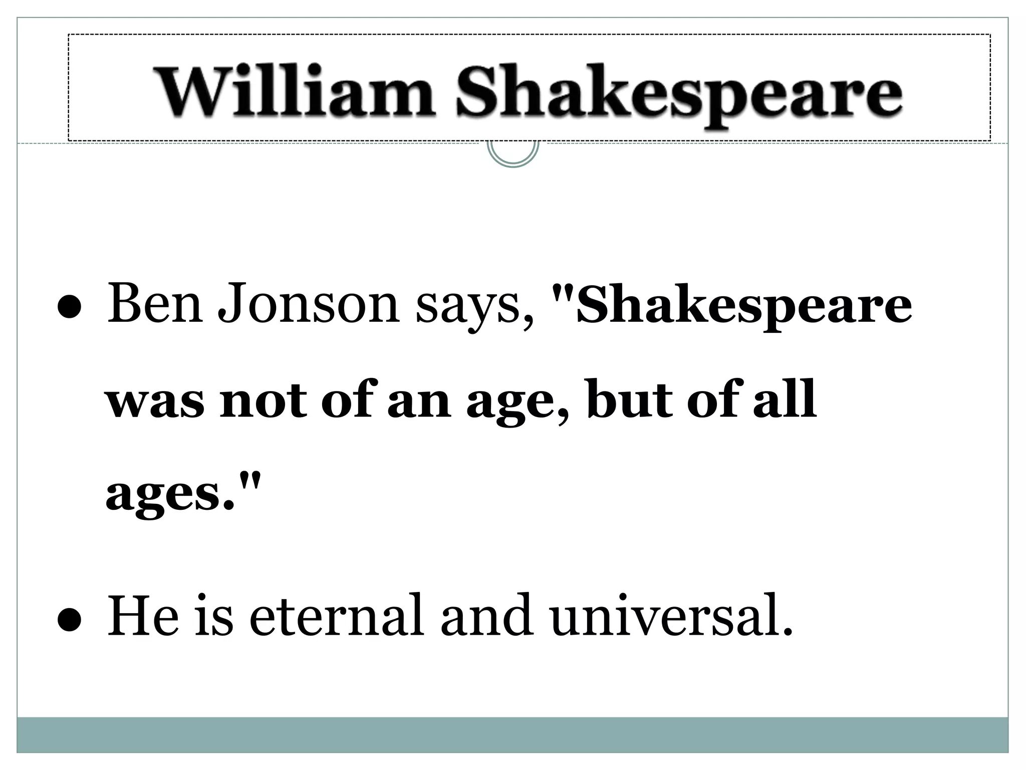 The Age of Shakespeare