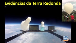 Evidências da Terra Redonda
 