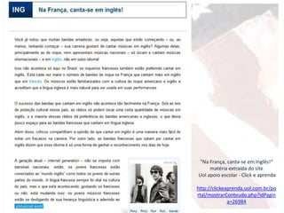 "Na França, canta-se em Inglês!“
matéria extraída do site
Uol apoio escolar - Click e aprenda
http://clickeaprenda.uol.com.br/po
rtal/mostrarConteudo.php?idPagin
a=26984
 