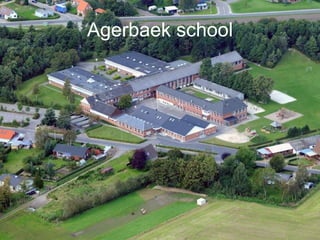 Agerbaek school 