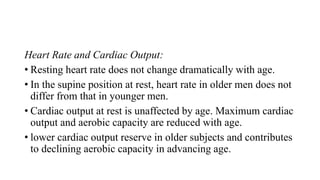 Age related changes in cvs and respiratory system | PPTX