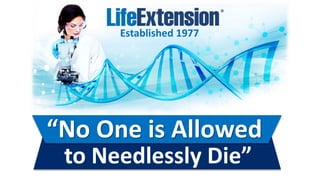 Established 1977
to Needlessly Die”
“No One is Allowed
 