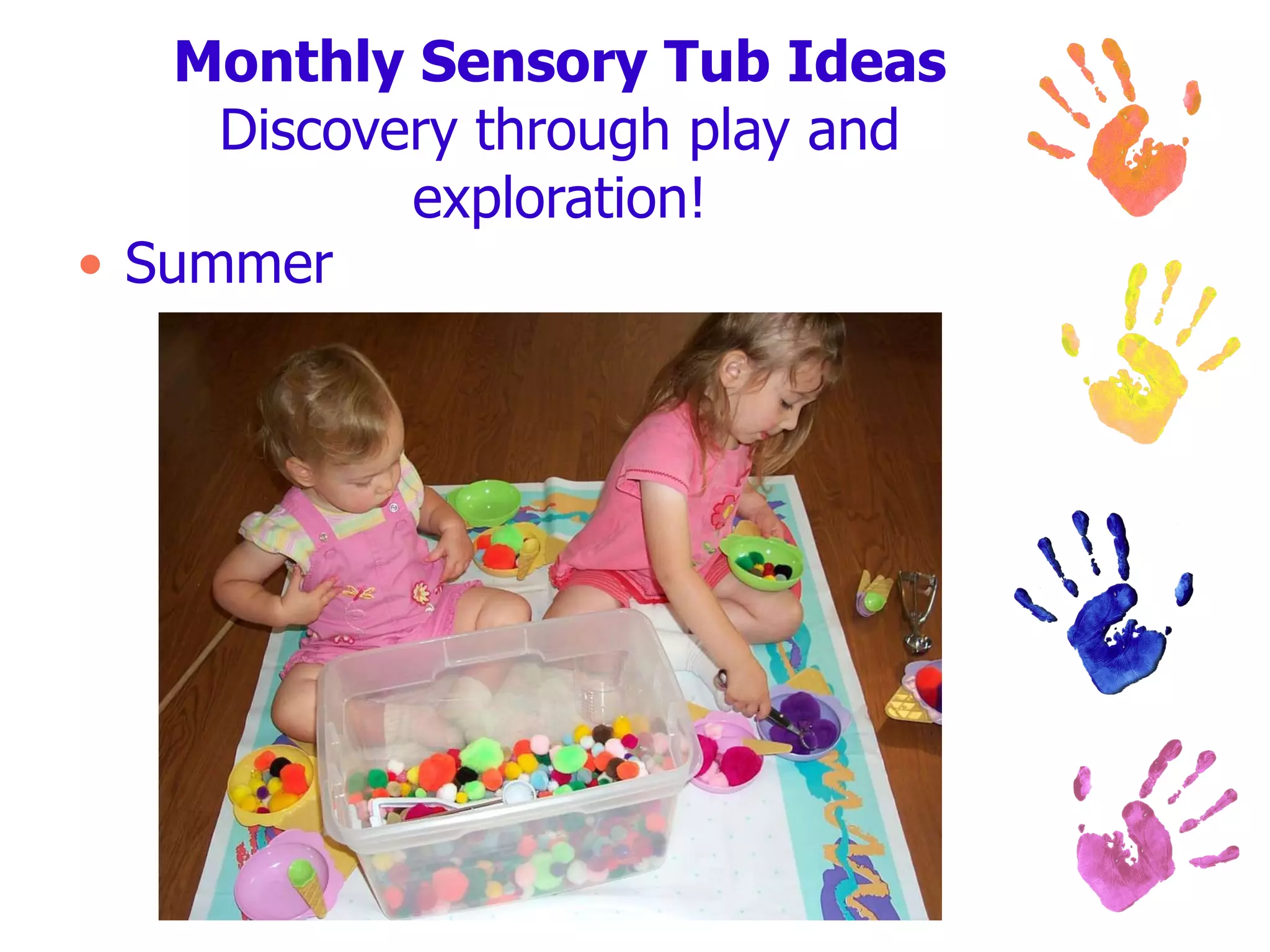 Monthly Sensory Tub Ideas Discovery through play and exploration! Summer 