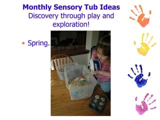 Monthly Sensory Tub Ideas Discovery through play and exploration! Spring. 