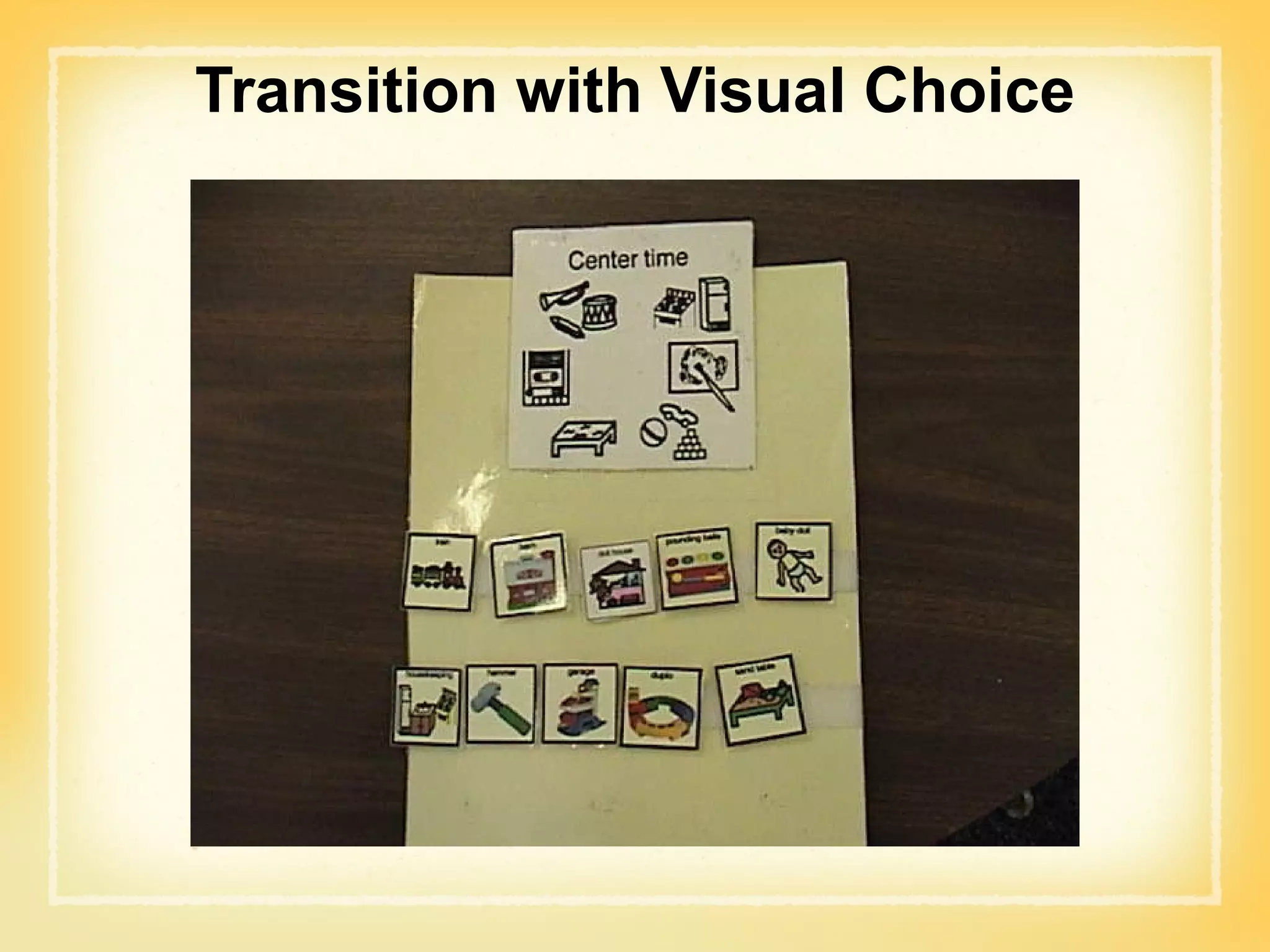 Transition with Visual Choice 