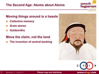 The Second Age: Atoms about Atoms<br />7<br />Please copy and distribute<br />Version 1, May-31-11<br />Moving things arou...