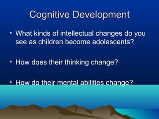 Ages & Stages of Adolescent Development | PPT
