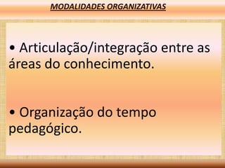 O FOCO DO CURRÍCULO...