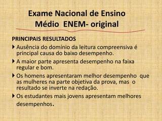 Características das escolas explicam desempenho.