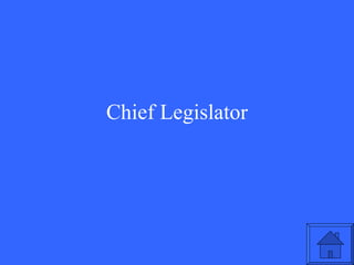 Chief Legislator 