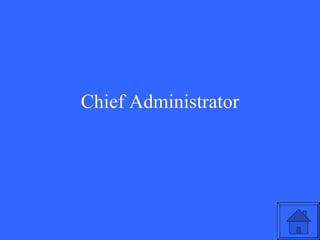 Chief Administrator 