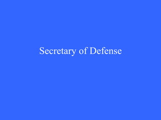 Secretary of Defense 