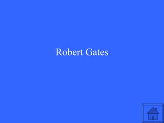 Robert Gates 