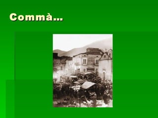 Commà… 