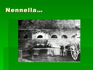 Nennella… 