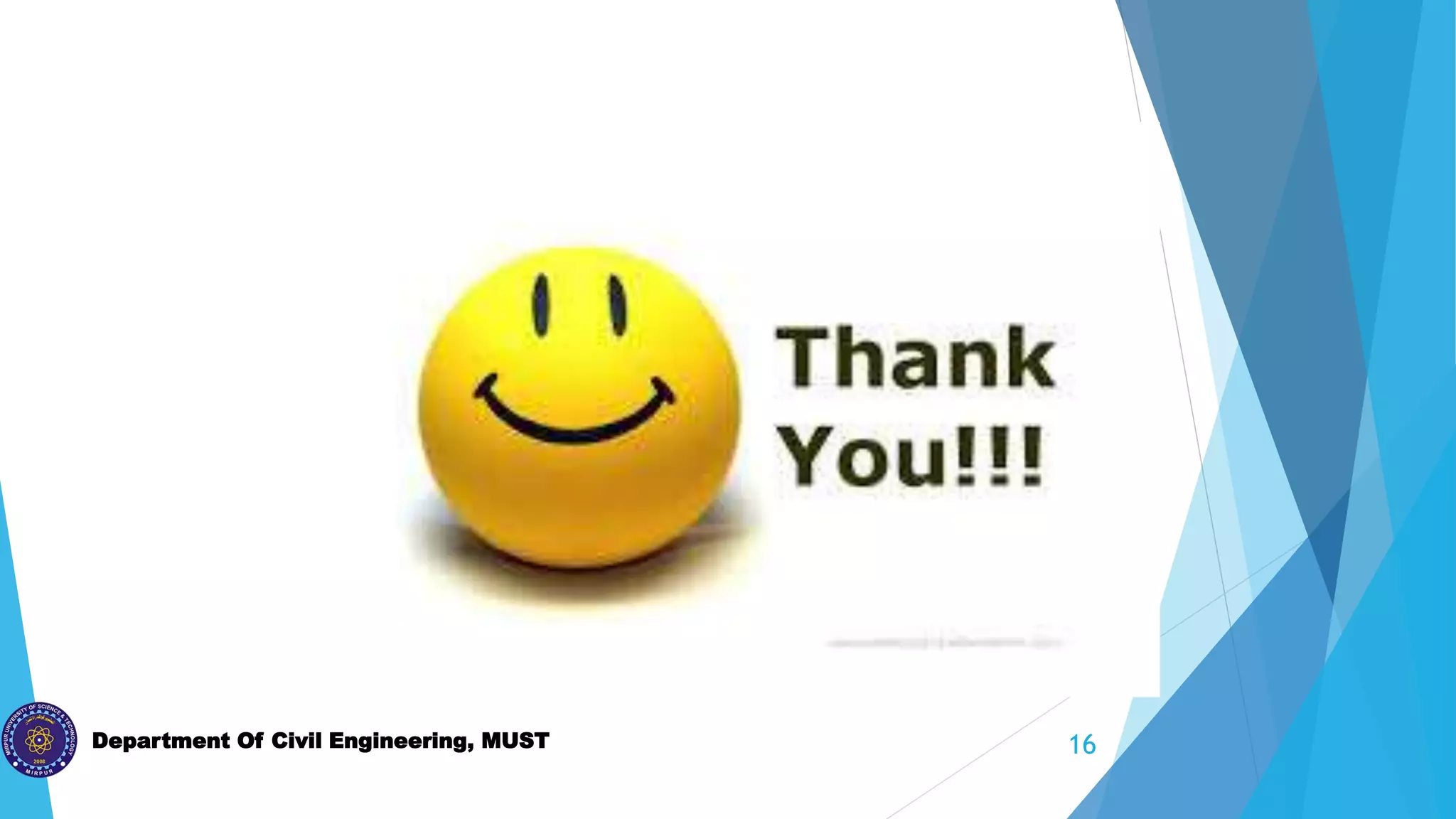 Department Of Civil Engineering, MUST 16
 