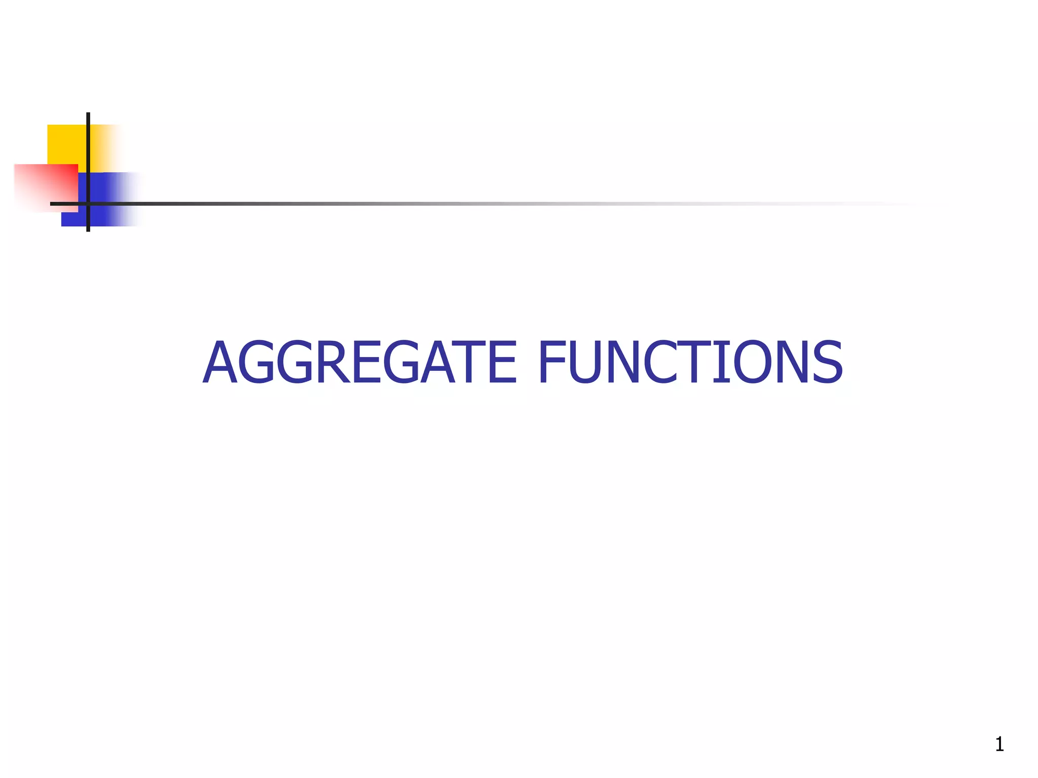 Aggregate functions | PPT