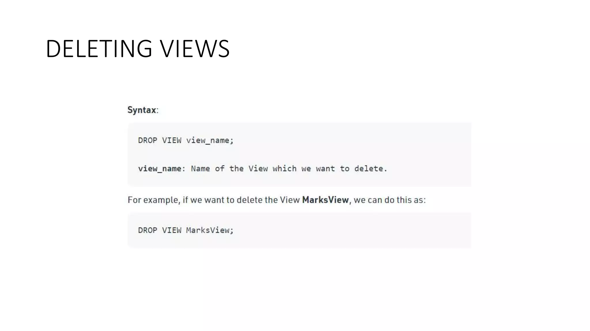DELETING VIEWS
 