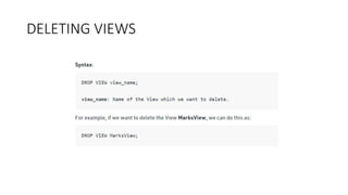 DELETING VIEWS
 