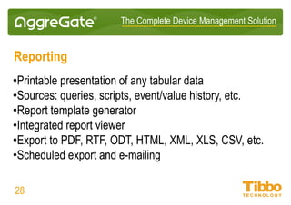 IoT Integration Platform
Data Visualization
• Reports
• Widgets
• Dashboards
• Trackers
• Favorites
28
Widgets are used as:
• Data Entry Forms
• Charts/Trends/Diagrams
• HMIs
• Floor/Facility Maps
• Topology Graphs/Maps
• Geographical Maps etc.
 