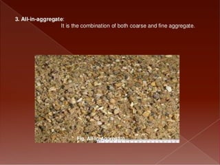 Aggregates & its types in concrete technology.pptx