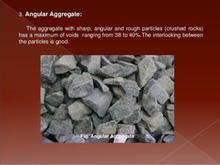 Aggregates & its types in concrete technology.pptx