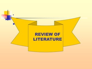 .
 .
REVIEW OF
LITERATURE
 
