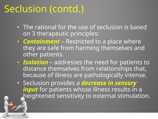 Seclusion Sign aggression approach and management presentation | PPT
